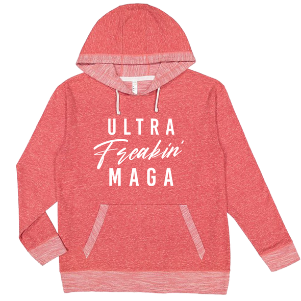 Ultra Freakin Maga White Print French Tery Hooded Sweatshirt