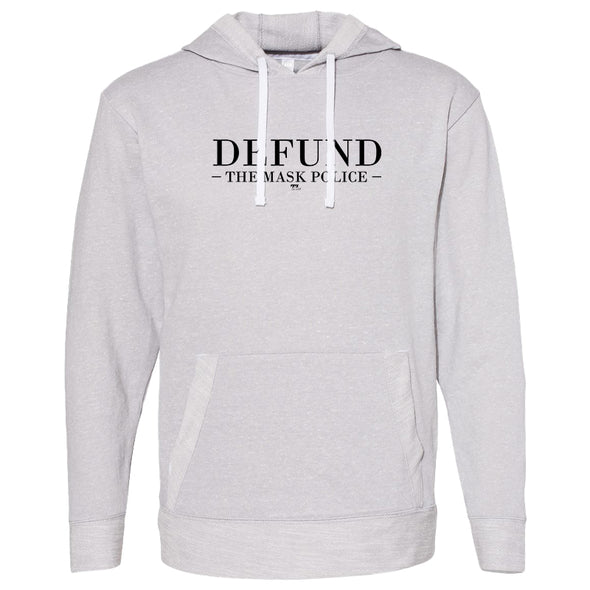 Defund The Mask Police Unisex French Terry Hooded Sweatshirt