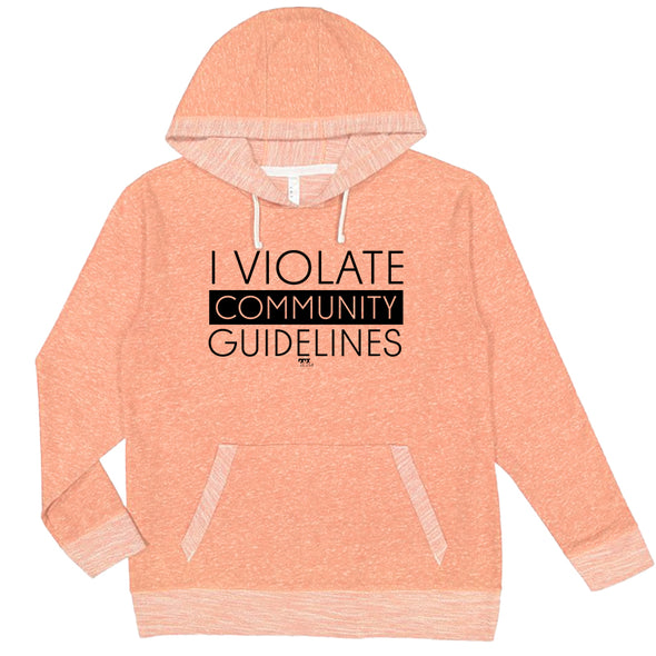 I Violate Community Guidelines Black Unisex French Terry Hooded Sweatshirt