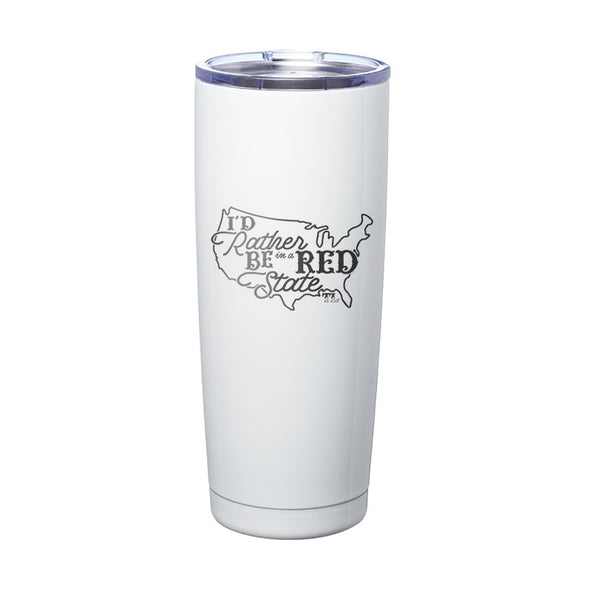I'd Rather Be In A Red State Laser Etched Tumbler