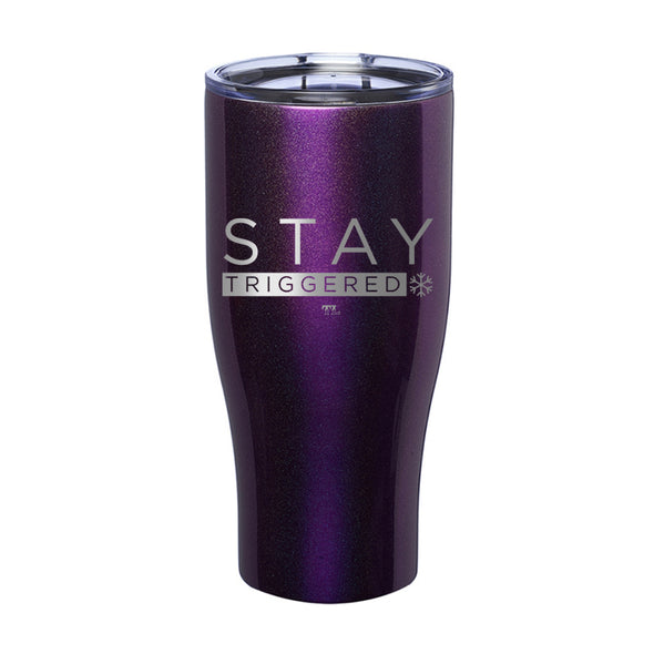 Stay Triggered Snowflake Laser Etched Tumbler