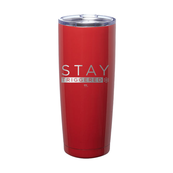 Stay Triggered Snowflake Laser Etched Tumbler