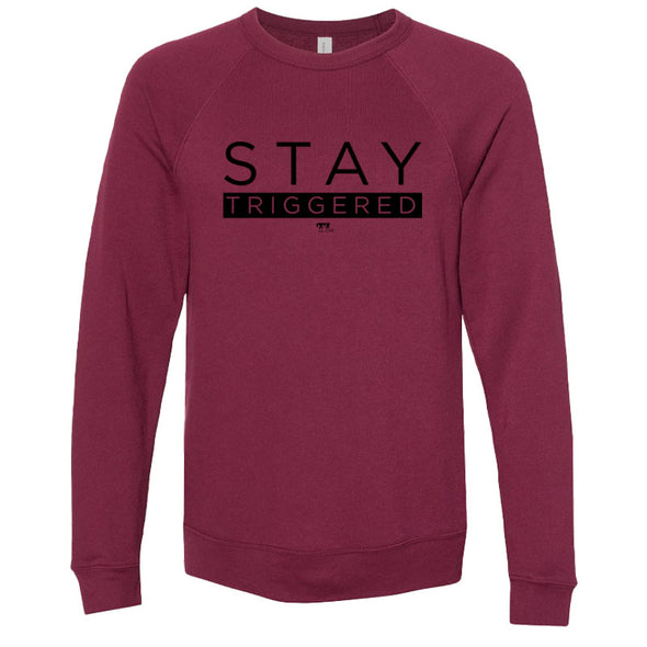 Stay Triggered Black Unisex Crewneck Sweatshirt