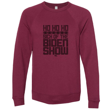Ho Ho Ho Sick Of The Biden Show Black Print Unisex Crewneck Sweatshirt