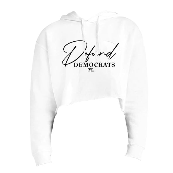 Defund Democrats Black Print Women's Fleece Cropped Hooded Sweatshirt